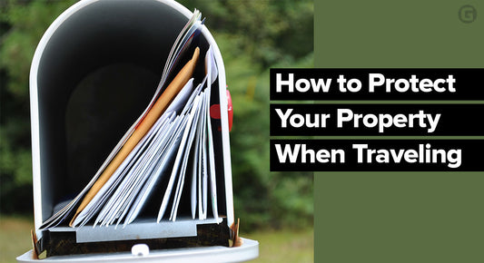 How to Protect Your Property When Traveling: Top 10 Tips
